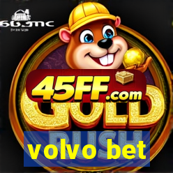 volvo bet
